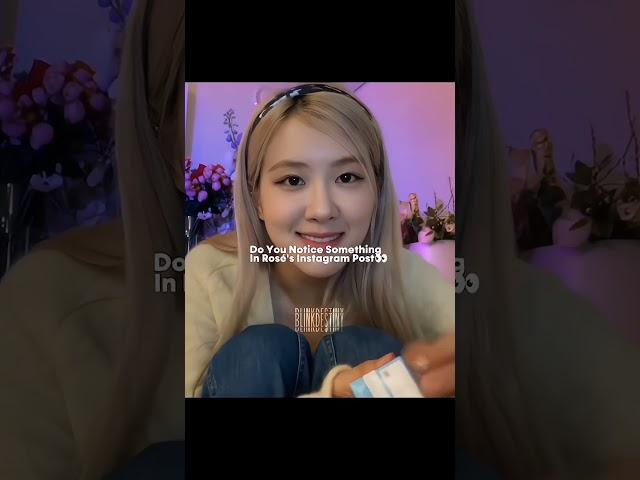 Do You Notice Something In Rosé's Instagram Post#blackpink #100kview #viral #lisa#rockstar #shorts