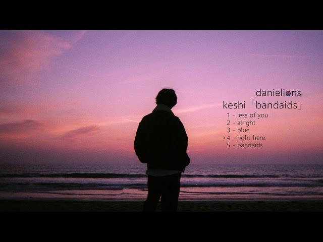  keshi 「bandaids」 full EP (5 songs)