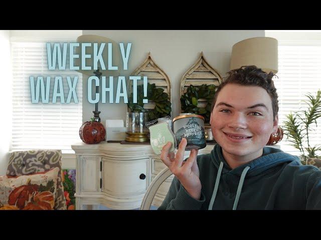 Weekly Wax Chat | 10/12/24 | What I've been using in home fragrance this week!