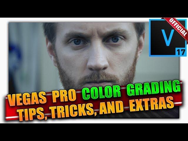 VEGAS Pro 17 Advanced Color Grading Tips and Tricks ‍ VEGAS Tutorial #96