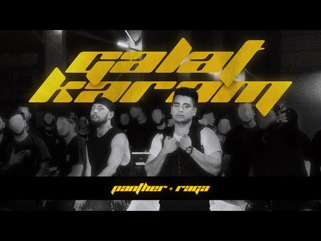 Panther X Raga - Galat Karam (Official Music Video)