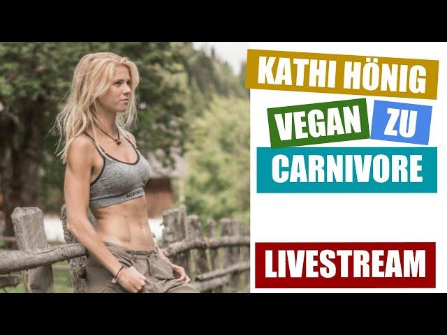 Kathi Hönig im Gespräch - Ex-Vegan zu Carnivore | Fitness | Ernährung und mehr