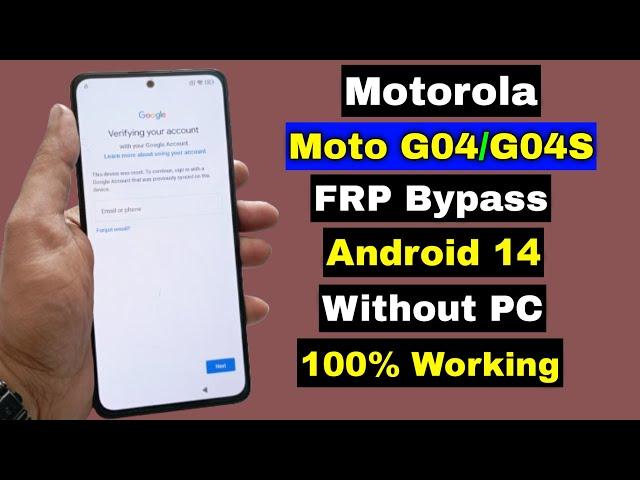 Motorola Moto G04/G04S Android 14 FRP Bypass Without PC | Motorola Moto G04/G04S FRP Android 14