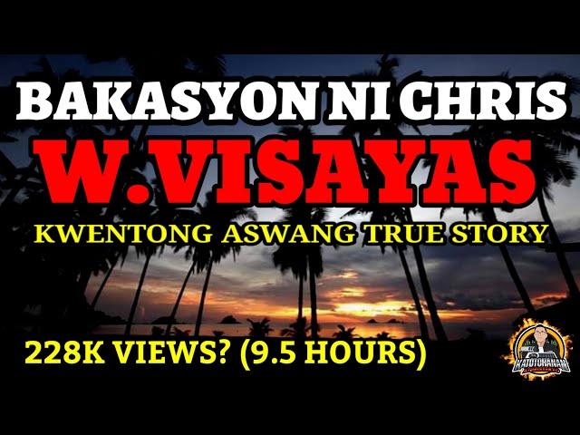 Bakasyon Ni Chris | True Story  - Kwentong Aswang (Full Version