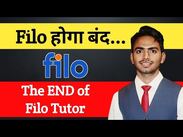 Filo होगा बंद - The End of Filo Tutor App #filotutor #filo #filoapp