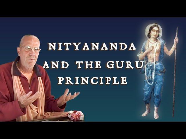 Nityānanda and the Guru Principle – Swami B.G. Narasingha Maharaja