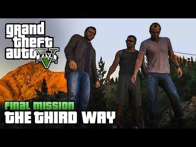 GTA V (NVR Mod) | Walkthrough - Final Mission: The Third Way (Deathwish)