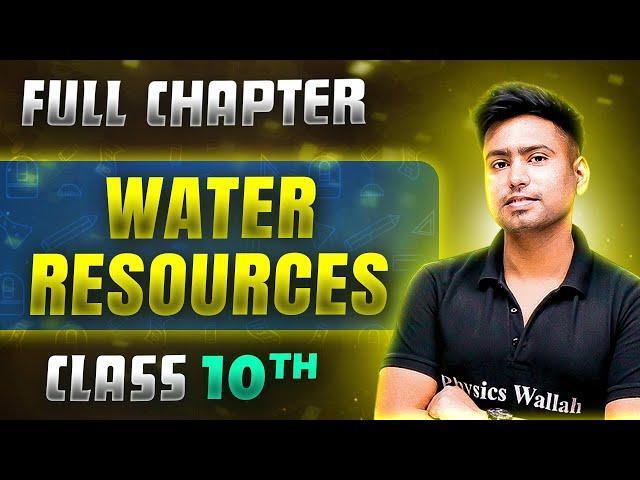 Water Resources FULL CHAPTER | Class 10th Geography  | Chapter 3 | Udaan