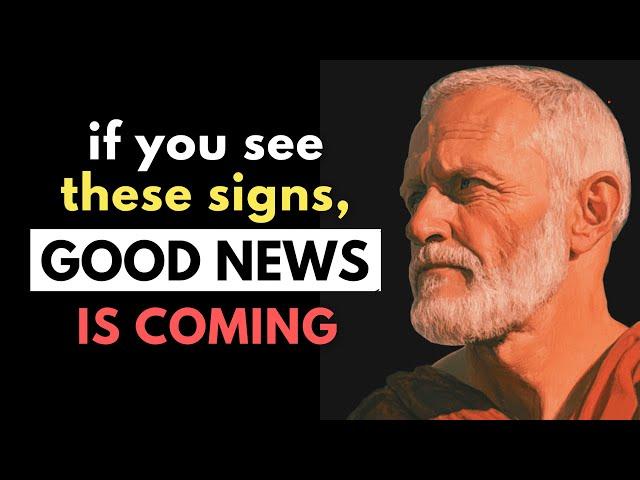 5 Signs Good News Is Coming – It’s Closer Than You Think | Stoic Philosophy