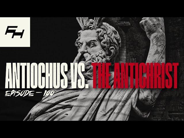 The Abomination of Desolation | TFH EPISODE #100