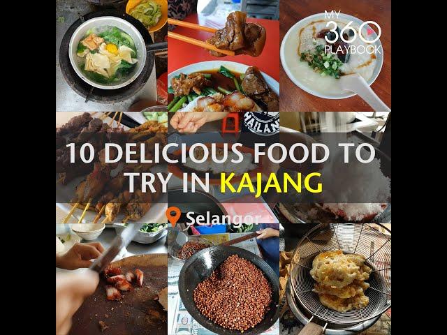 10 Delicious Food to Try in Kajang, Selangor That Are Not Satay