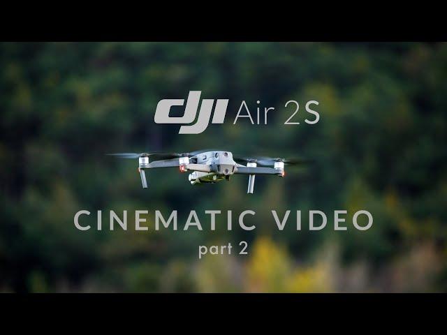 Dji Air 2S - CINEMATIC VIDEO (part 2)