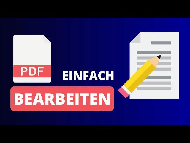 PDF-Datei bearbeiten (einfach) - Anleitung