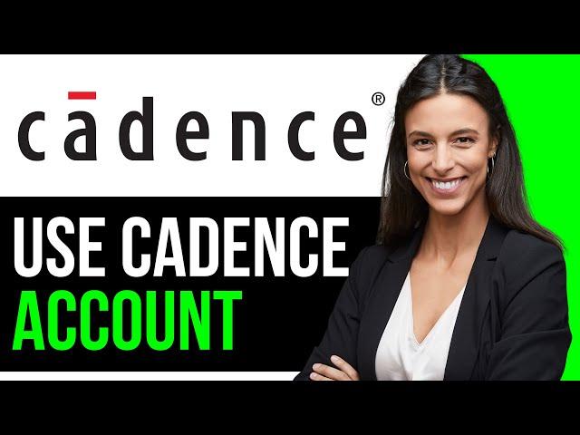 How To Use Cadence Account 2024 (FULL GUIDE)