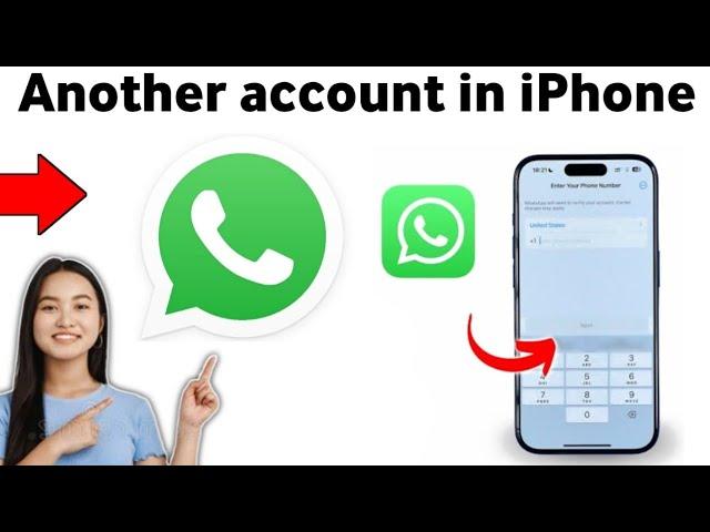 How to add another account on whatsapp in iPhone 2025