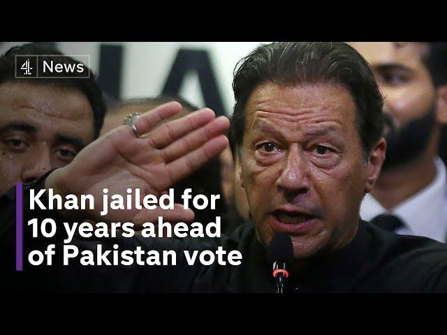 Former Pakistan PM Imran Khan sentenced to another 10 years in jail