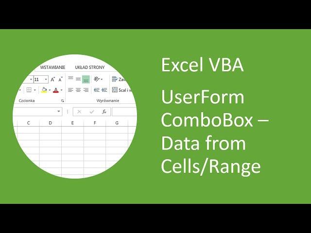 Excel UserForm - Fill ComboBox With Data from Cells (VBA)