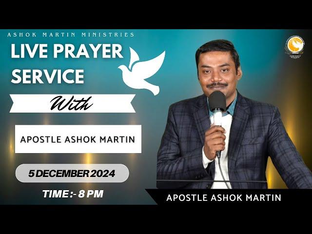 Live Prayer Service with Apostle Ashok Martin || 8 PM ||