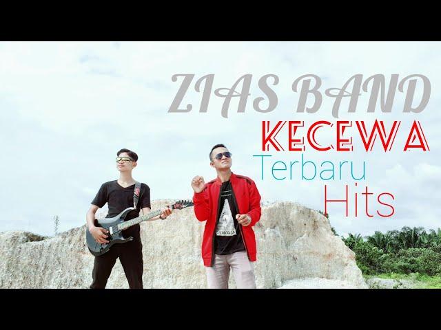 ZIAS BAND -KECEWA Single terbaru (Hits) official