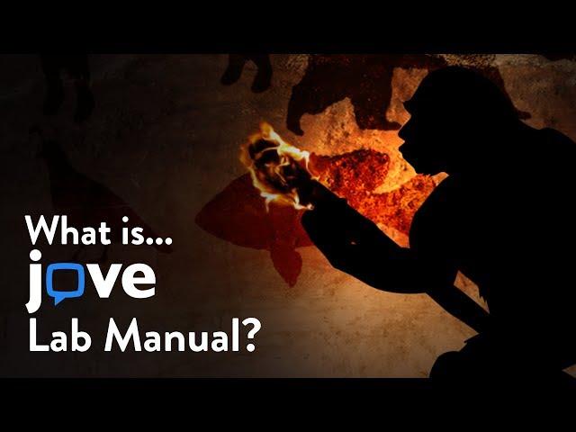 What is JoVE Lab Manual?