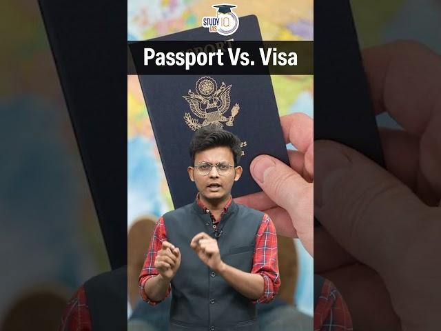 What is the Difference between Passport and Visa ?