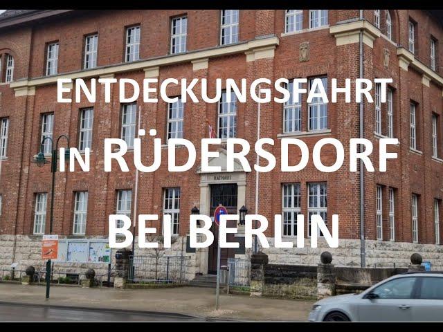 Entdeckungsfahrt in RÜDERSDORF bei BERLIN: Eine wunderbare Gemeinde im Landkreis Märkischen-Oderland