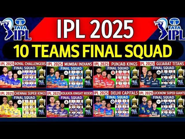 IPL 2025 - All Team Final Squad (So Far) | IPL Team 2025 Players List | RCB,CSK,MI,PBKS,KKR,GT,SRH