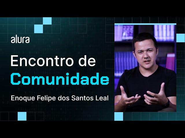 O que nossos alunos e alunas falam sobre a Alura? Conheça a trajetória do Enoque