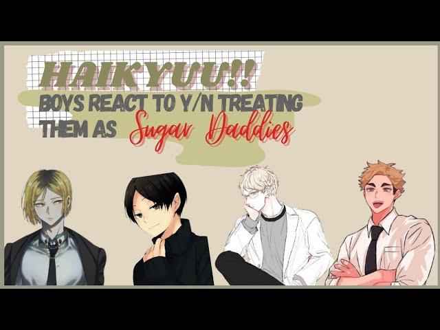 haikyuu boys as y/n's sugar daddies? || haikyuu!! text story || y/n pranks