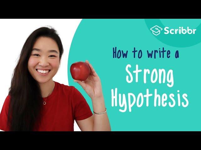 6 Steps to Formulate a STRONG Hypothesis | Scribbr 