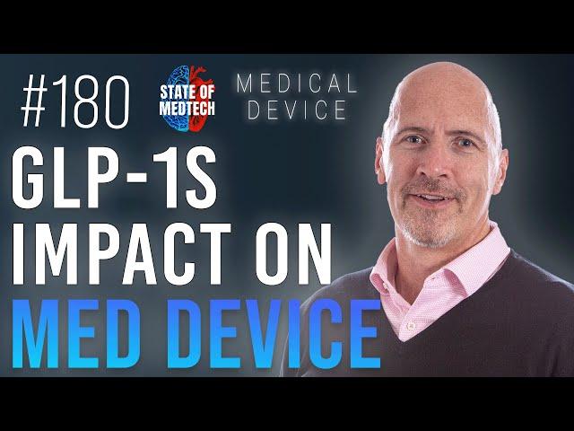 How GLP-1s will Impact Medical Devices with Paul Hickey, CEO of Reshape Lifescience