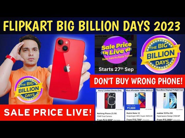 Flipkart Big Billion Day 2023 Sale Price Live  Big Billion Day Sale - Don't Buy Wrong Phones 