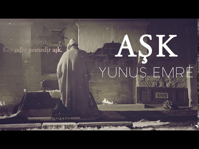 AŞK ŞİİRİ | YUNUS EMRE ( İşitin ey yârenler Kıymetli nesnedir aşk...) (Şiir Dinle)