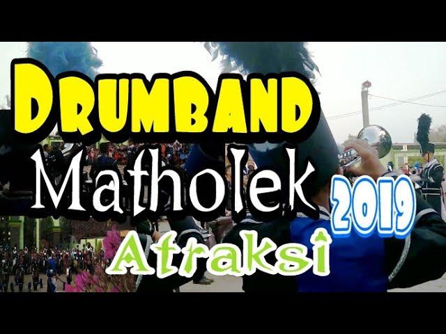 Drumband atraksi Matholek 2019