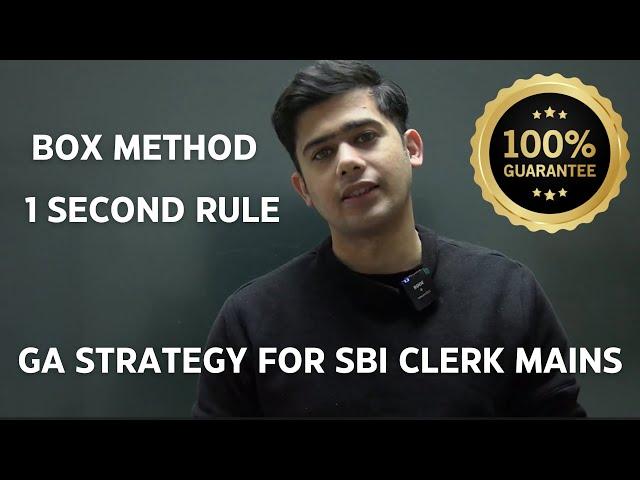 GA Strategy For SBI Clerk Mains | 1 Second Rule, Box Strategy and More By Kush Sir