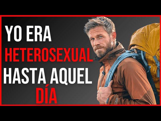 Yo era  heterosexual   hasta aquel  día  | História de amor gay