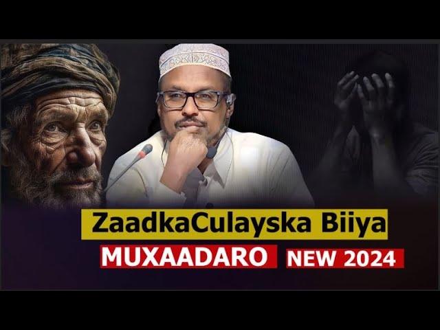 Muxaadaro Cusub 2024 Sirta Qaado Wax Yaabaha Daalo Culayska BIIYA Sheekh Mustafe  XAAJI