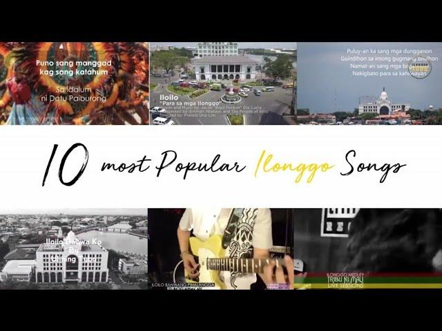 ILOILO: 10 Most Popular Ilonggo Songs