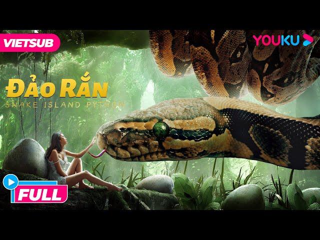 [VIETSUB] Đảo Rắn - Snake Island Python | Thử Thách Sinh Tử Trên Đảo Hoang | Phim Lẻ YOUKU