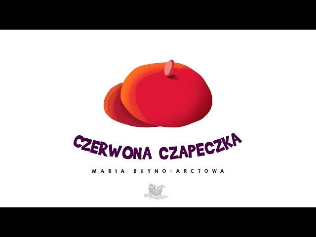 CZERWONA CZAPECZKA - Bajkowisko - bajki dla dzieci – słuchowisko – bajka dla dzieci (audiobook)