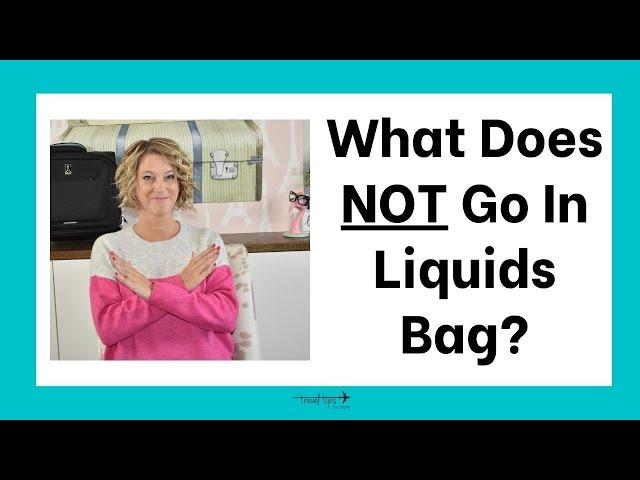 Liquids That Do NOT Go In Bag for TSA (Regular Airport Security)