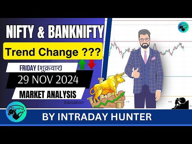 Nifty & Banknifty Analysis | Prediction For 29 NOV 2024