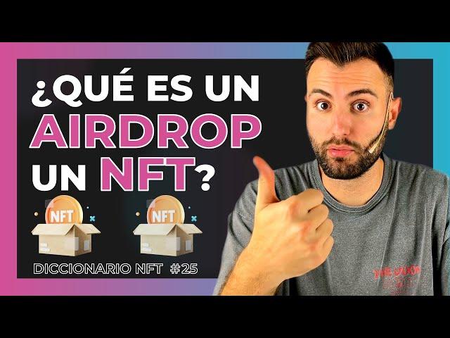 ¿Qué es un AIRDROP en NFT?