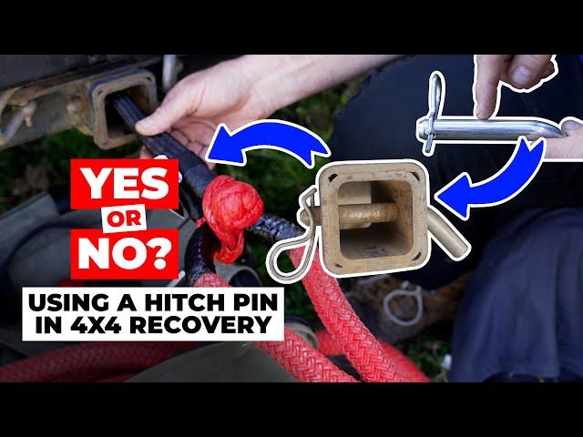 Should you use a hitch pin as a 4x4 recovery device? Is it a YES or NO answer?