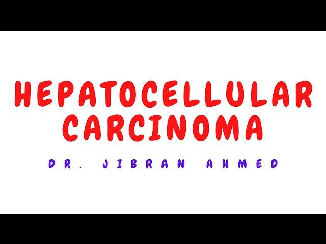 HEPATOCELLULAR CARCINOMA II SYSTEMIC PATHOLOGY II ROBBINS 10TH E II SIMPLY PATHOLOGY