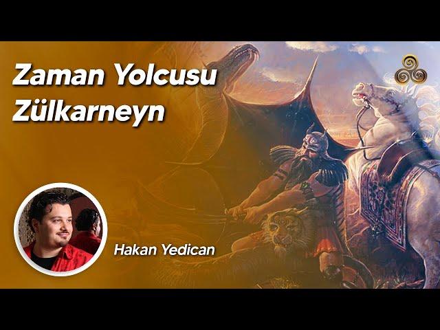 Zülkarneyn, Zaman Yolcusu | Zülkarneyn Seddi Niçin Yapıldı? | Hakan Yedican