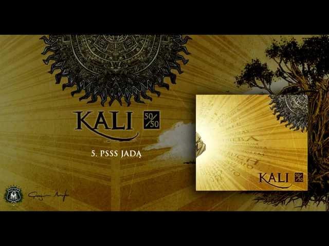 05. Kali - Psss jadą