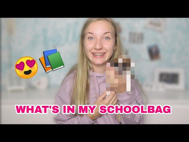 WHAT'S IN MY SCHOOLBAG?