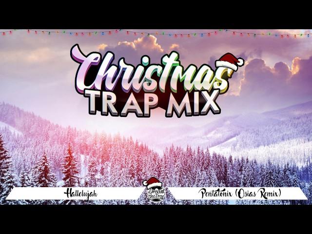 CHRISTMAS TRAP MIX 2025 || 1HOUR || DREAM THE TRAP