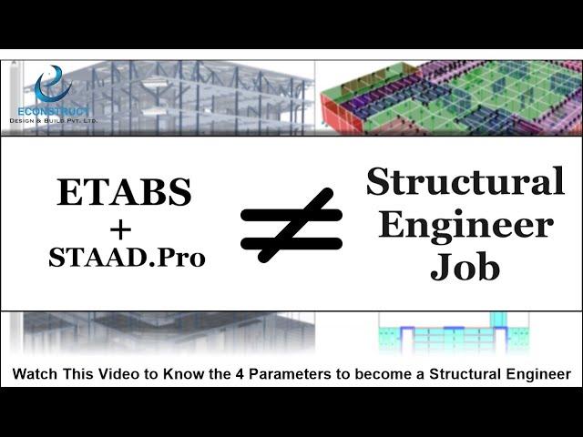 ETABS + STAAD.Pro ≠ Structural Design Engineer Job